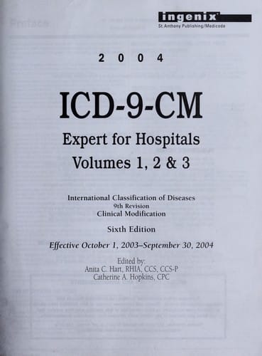 2004 ICD-9-CM expert for hospitals : international classification of diseases, 9th revision, clinical modification