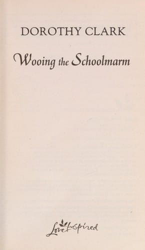 Wooing the Schoolmarm