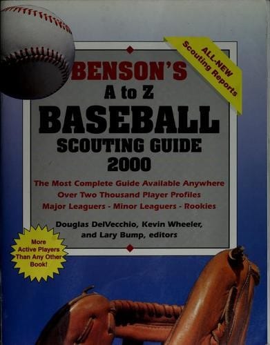 John Benson's A to Z baseball scouting guide, 2000-2001