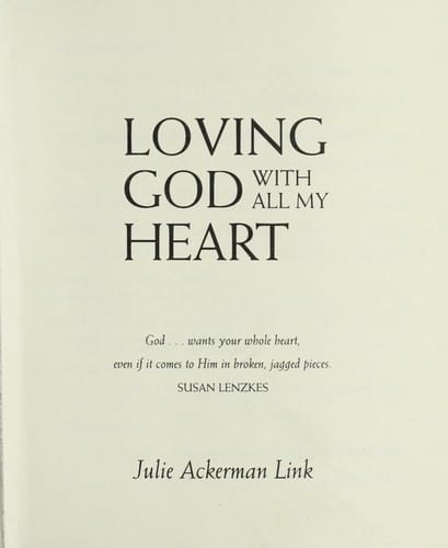 Loving God with all my heart