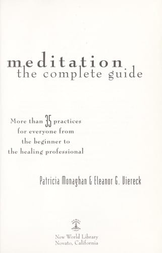 Meditation--the complete guide