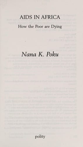 AIDS IN AFRICA: HOW THE POOR ARE DYING