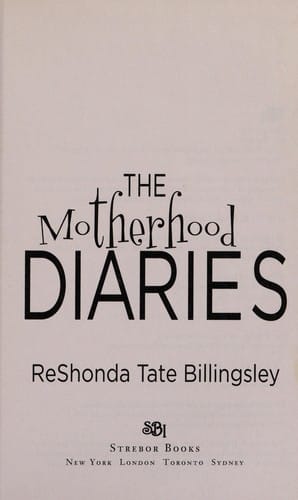 The motherhood diaries