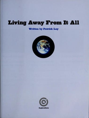 Living away from it all