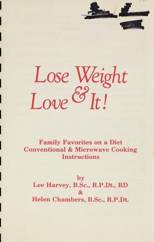 Lose weight & love it! : family favorites on a diet : conventional & microwave cooking instructions
