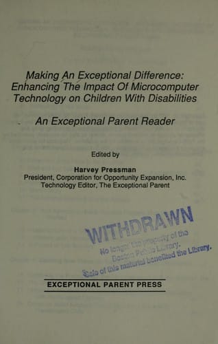 Making an exceptional difference : enhancing the impact of microcomputer technology on children with disabilities, an exceptional parent reader