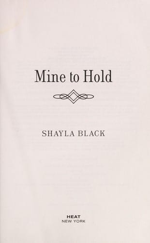 Mine to Hold (Wicked Lovers, # 6)