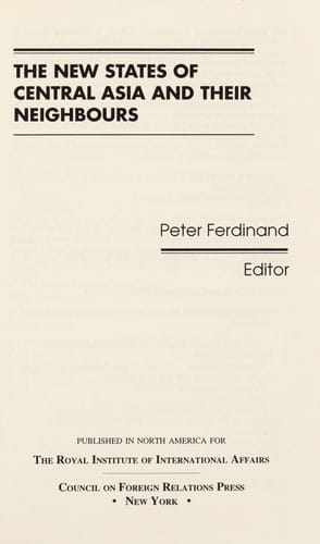 The New states of Central Asia and their neighbours