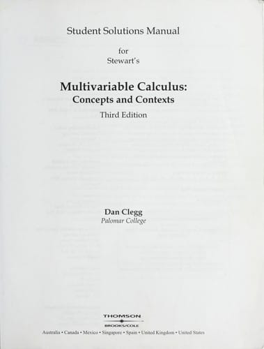 Student solutions manual for Stewart's Multivariable calculus, concepts and contexts, third edition