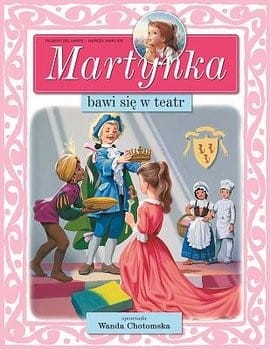 Martynka bawi się w teatr