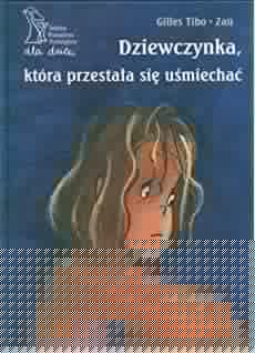 Dziewczynka, która przestała się uśmiechać