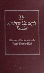 The Andrew Carnegie reader