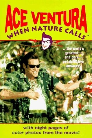 When Nature Calls: (Movie novelization)