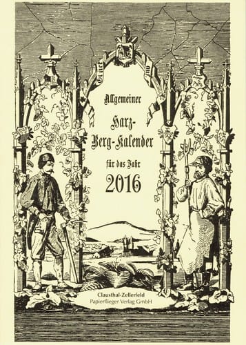 Allgemeiner Harz-Berg-Kalender für das Jahr 2016