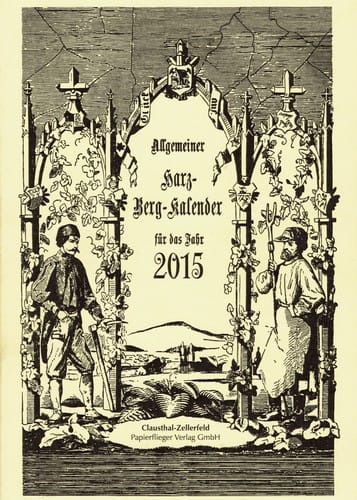 Allgemeiner Harz-Berg-Kalender für das Jahr 2015