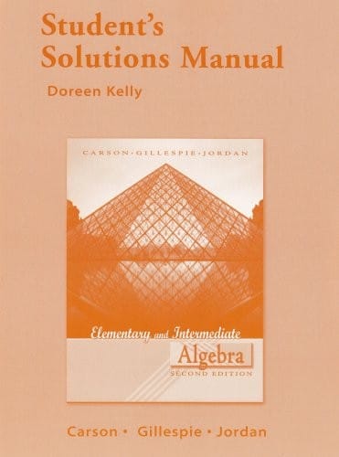 Student Solutions Manual for Elementary and Intermediate Algebra