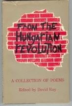 From the Hungarian Revolution: A Collection of Poems