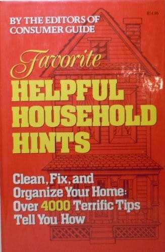 Favorite Helpful Household Hints
