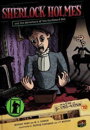 Sherlock Holmes and the Adventure of the Cardboard Box