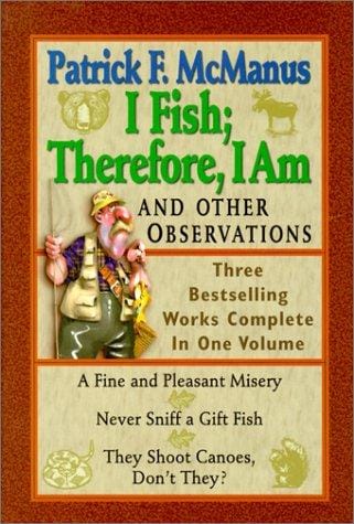 I Fish; Therefore, I Am