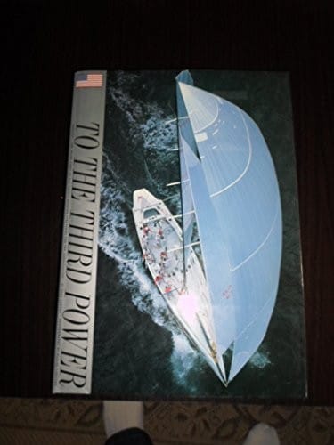 To the Third Power: The Inside Story of Bill Koch's Winning Strategies