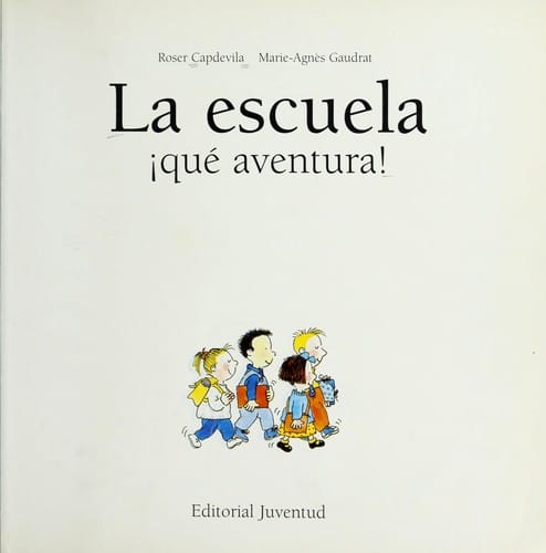 La escuela, qué aventura!