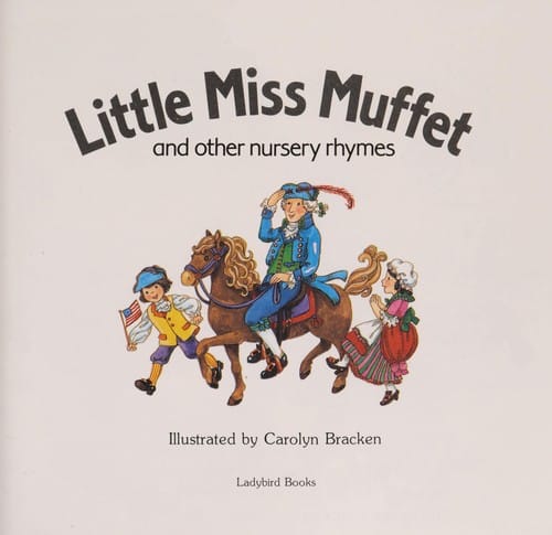 Little Miss Muffet and other nursery rhymes