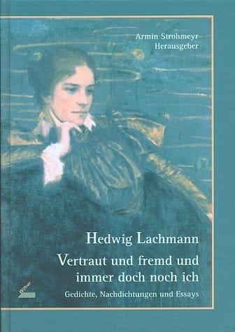 „Vertraut und fremd und immer doch noch ich“