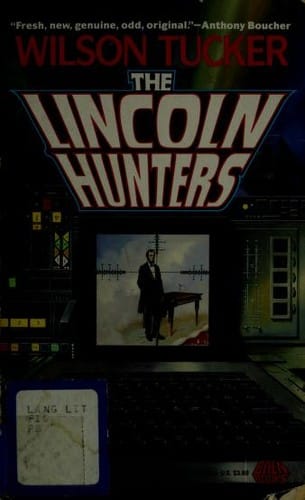 The Lincoln Hunters