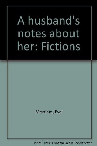 A husband's notes about her