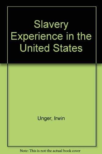 The slavery experience in the United States