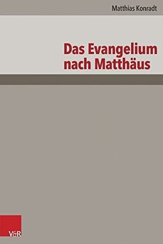 Das Evangelium nach Matthäus: Neubearbeitung (Das Neue Testament Deutsch Neues Gottinger Bibelwerk) (German Edition)