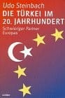 Die Türkei im 20. Jahrhundert