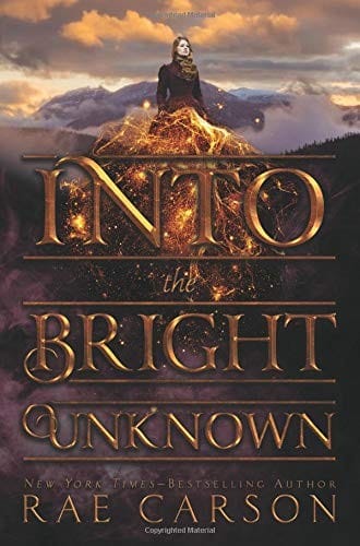 Into the Bright Unknown (Gold Seer Trilogy)