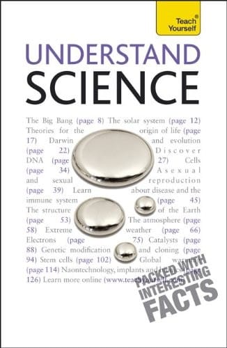 Understand Science: A Teach Yourself Guide