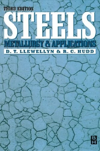 Steels: Metallurgy and Applications