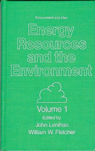 Energy resources and the environment (Environment and man)