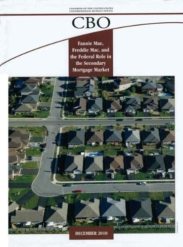 Fannie Mae, Freddie Mac, and the Federal Role in the Secondary Mortgage Market: A CBO Study