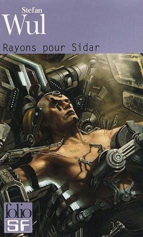Rayons Pour Sidar (Folio Science Fiction) (French Edition)
