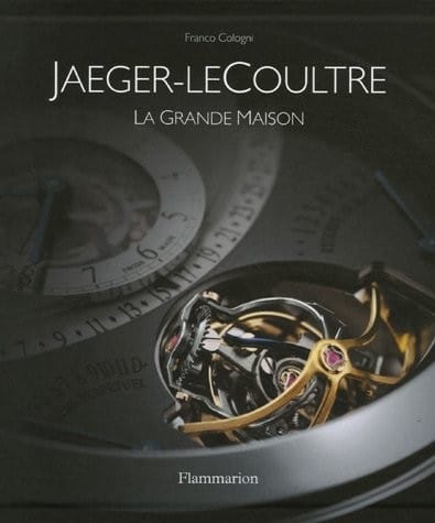 Jager-LeCoultre : La grande maison