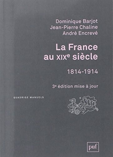 La France au XIXe siècle : 1814-1914