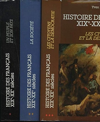 Histoire des Français XIXe-XXe siècles