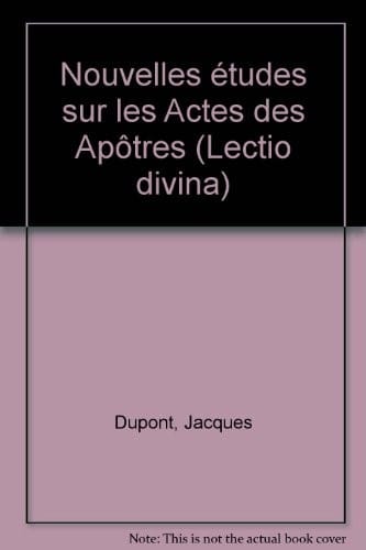 Nouvelles études sur les Actes des apôtres
