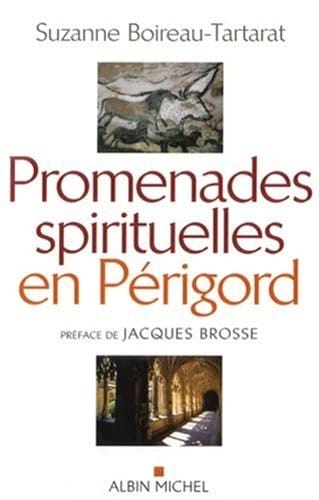 Promenades Spirituelles En Perigord (Spiritualites Grand Format) (French Edition)