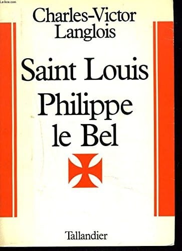 Saint Louis, Philippe le Bel, les derniers Capétiens directs