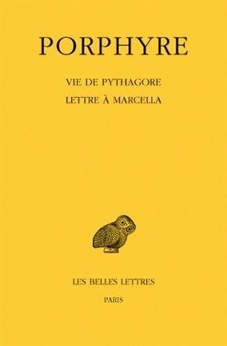 Vie de Pythagore ; Lettre à Marcella
