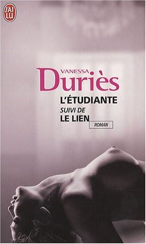 L'Etudiante, Suivi De Le Lien (French Edition)