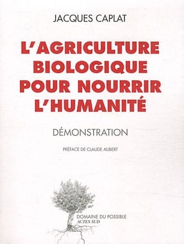 L'agriculture biologique pour nourrir l'humanité : Démonstration
