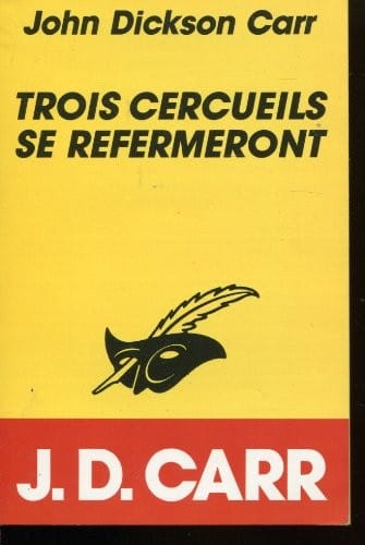 Trois Cercueils Se Refermeront