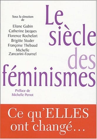 Le Siècle des féminismes